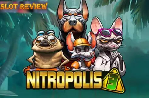 Nitropolis 3 Slot Review